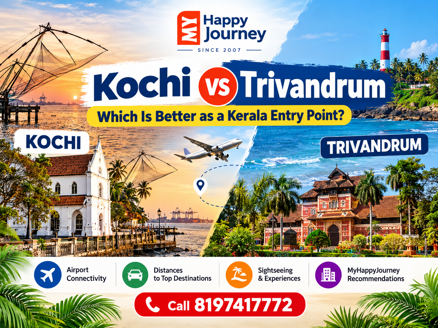 Kochi vs Trivandrum: 10 Key Differences to Choose the Best Kerala Entry Point